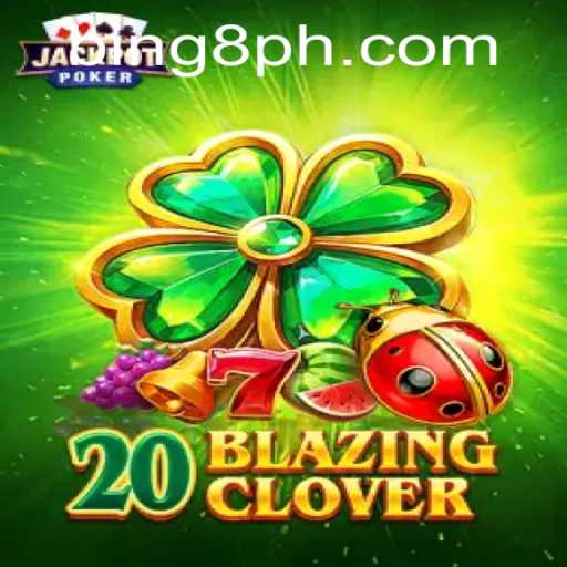 Unlocking the Excitement of 20BlazingClover at Bingo8.com